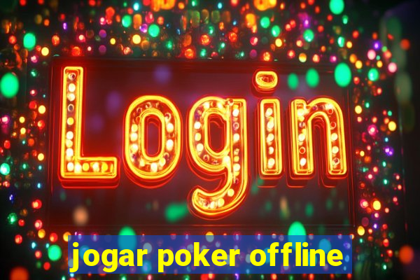 jogar poker offline